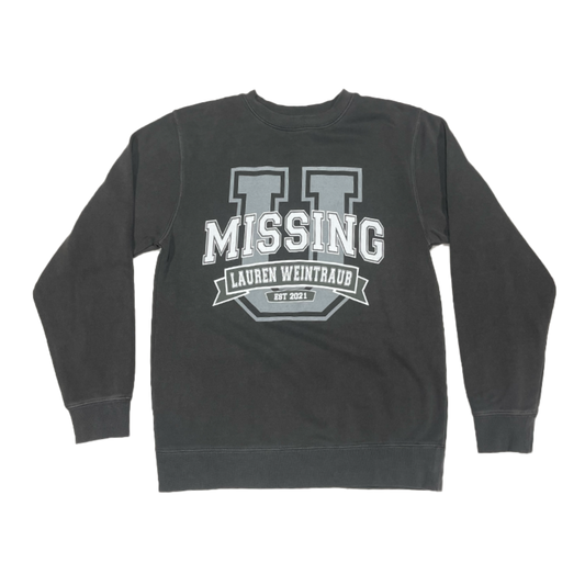 Missing U Crewneck Sweatshirt
